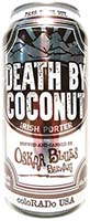 Oskar Blues Death By Coconut 4pk Cans Is Out Of Stock