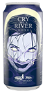 Driftwood Cry Me A River Gose