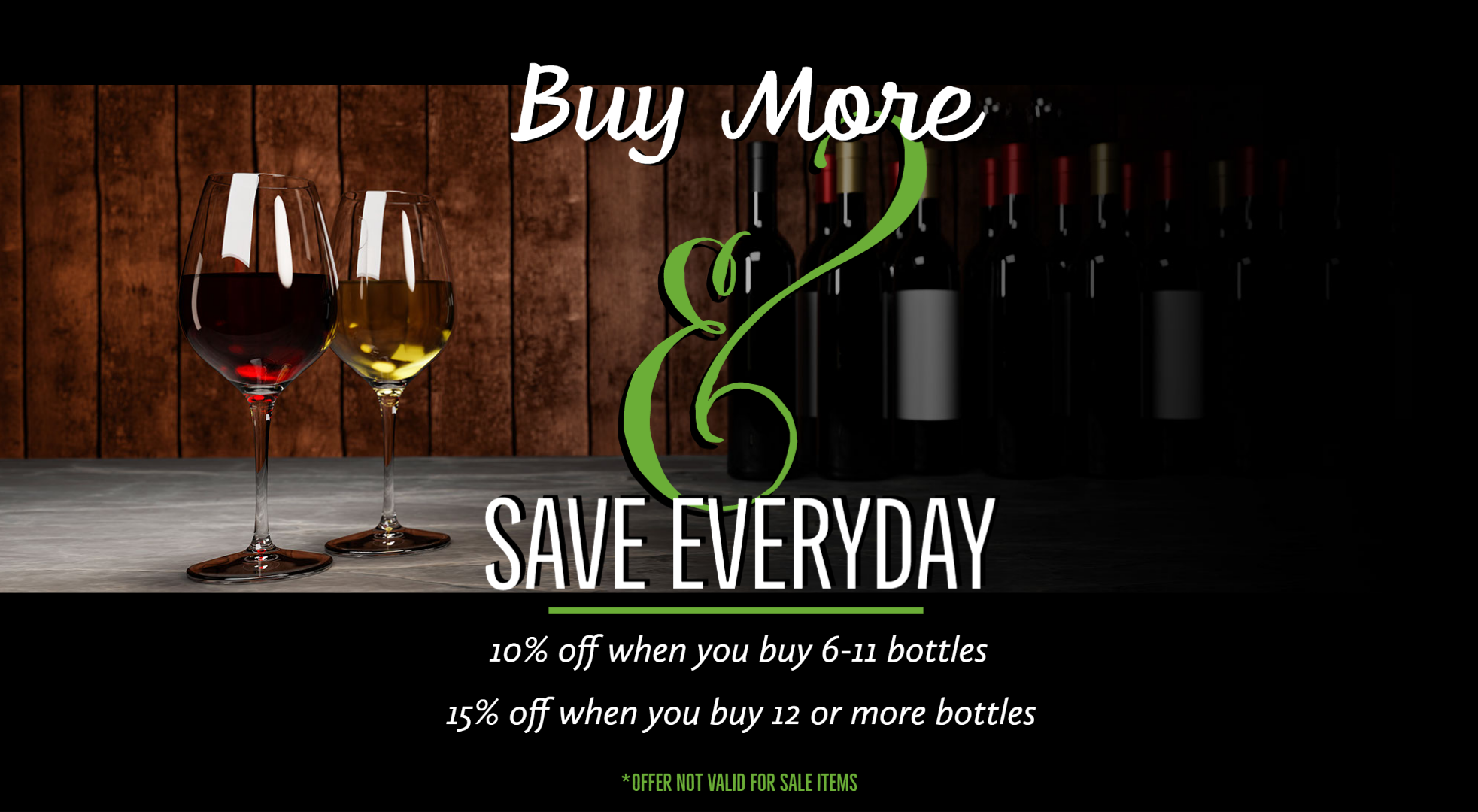 Buy More & Save Everyday - Wine