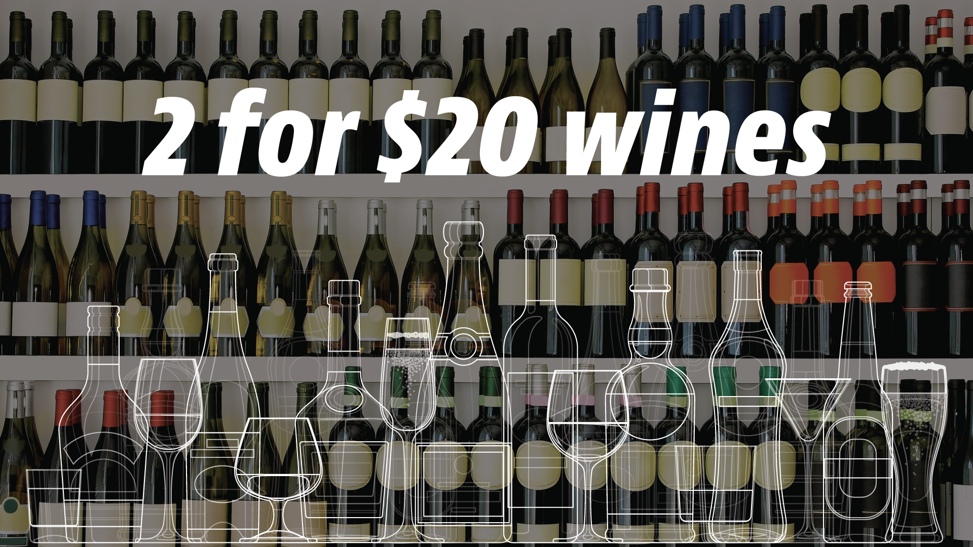 2 for $20 Wines