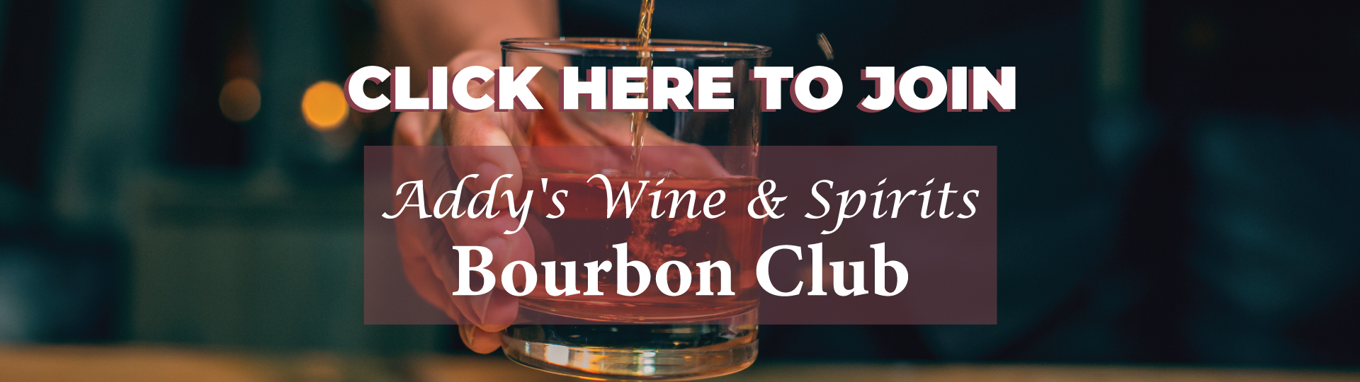Addy's Monthly Whiskey Club