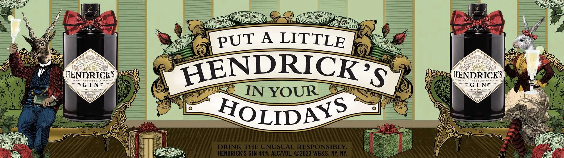 Hendrick's Holiday