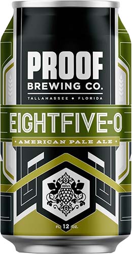 Proof Brewing Co               Eightfive O