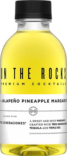 On The Rocks Tres Generaciones Jalapeno Pineapple Margarita Ready To Drink Cocktail