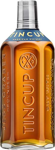 Tincup                         American Whisky