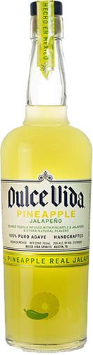 Dulce Vida                     Pineapple Tequila