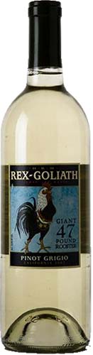 Rex Goliath Free Range Giant 47 Pound Rooster Pinot Grigio