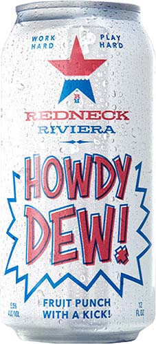 Redneck Riv Howdy Dew