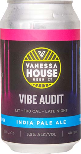 Vanessa House Vibe Audit 6pk 12oz Cn