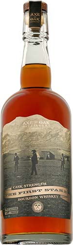 Axe & Oak The First Stake Cask Strength