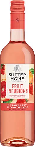 Sutter Home Fruit Infusions Strawberry Orange