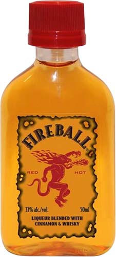 Fireball                       Cinnamon Whiske