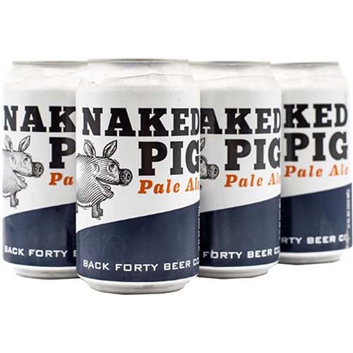 Back Forty Naked Pig 6pk Cn