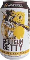 Lonerider Shotgun Betty 6pk Is Out Of Stock