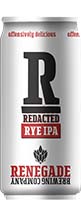 Renegade Redacted Rye Ipa