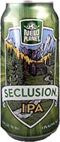 New Planet                     Seclusion Ipa