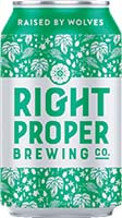 Raised By Wolves Right Proper Brewing Co