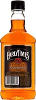 Early Times                    Straight Bourbon  *