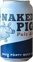 Back Forty Naked Pig 6pk Can