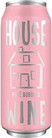 House Wine Cans Brut Bubbles Is Out Of Stock