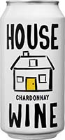 House Wine Chardonnay Can Is Out Of Stock