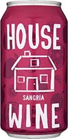 House Wine Sangria Can Is Out Of Stock