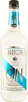 Barton                         Gin Is Out Of Stock