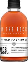 On The Rocks Knob Creek Old Fashioned Ready To Drink Cocktail Is Out Of Stock