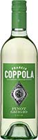 Francis Coppola                Pinot Grigio Is Out Of Stock