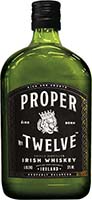 Proper No. Twelve Irish Whiskey Is Out Of Stock