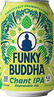 Funky Buddha Chant Ipa