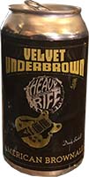 Heavy Riff Velvet Underbrown Cans