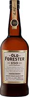 Old Forester 150yr 750ml Is Out Of Stock