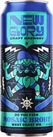New Glory Do You Even Mosaic Broh? Ipa 4pk Cans Is Out Of Stock