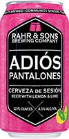 Rahr & Sons Adios Pantalones