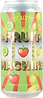 Decadent Ales Fruit Machine