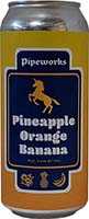 Pipeworks Pineapple Orange Banana 4pk Cn Is Out Of Stock