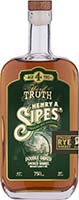 Hard Truth Henry A. Sipes Straight Rye 4 Year