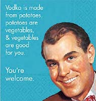 Napkin - Vodka Is Made From Potatoes