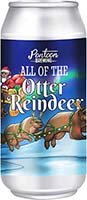 Pontoon Otter Reindeer 4pk 16oz Cn Is Out Of Stock
