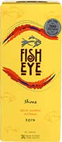 Fish Eye Shiraz