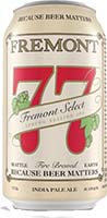Fremont 77 Select Is Out Of Stock