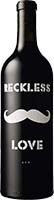 Reckless Love Calif 750ml Is Out Of Stock