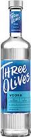 Three Olives                   Vodka