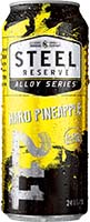Steel Reserve Alloy Pineapple Is Out Of Stock