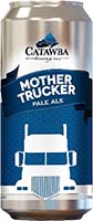 Catawba Mother Trucker Pale Ale 6 Pk Is Out Of Stock