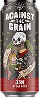 Against The Grain 35k Milk Stout  Cans Is Out Of Stock