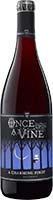 Once Upon A Vine-pinot Noir