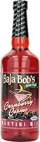 Baja Bob's Cranberry Cosmo Is Out Of Stock