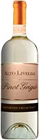 Alto Livello Pinot Grigio Is Out Of Stock